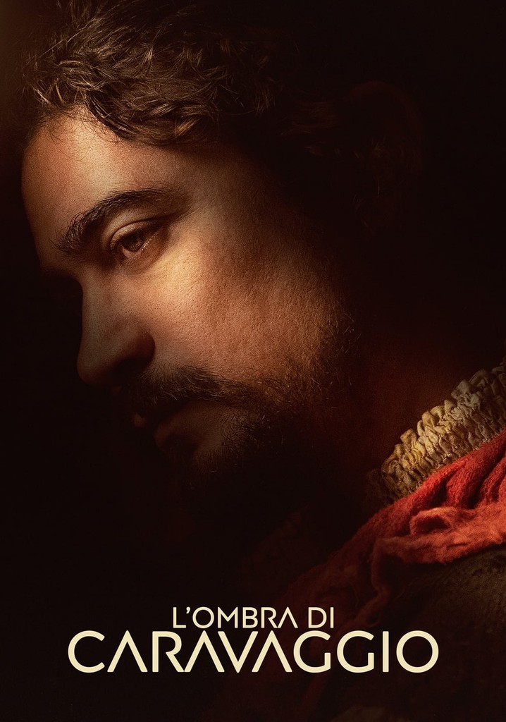 L Ombra Di Caravaggio Film Guarda Streaming Online